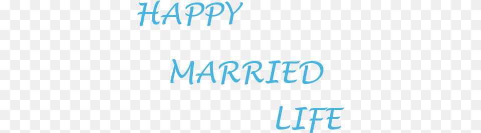 Happy Married Life Happy Married Life Wishes, Text, Handwriting Free Png Download