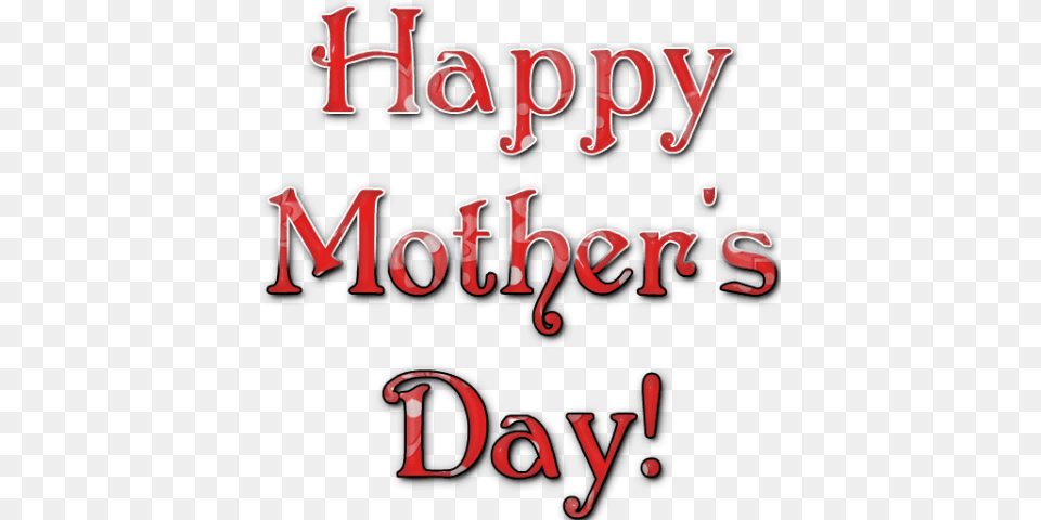 Happy Mothers Day, Text, Dynamite, Weapon, Alphabet Free Png Download