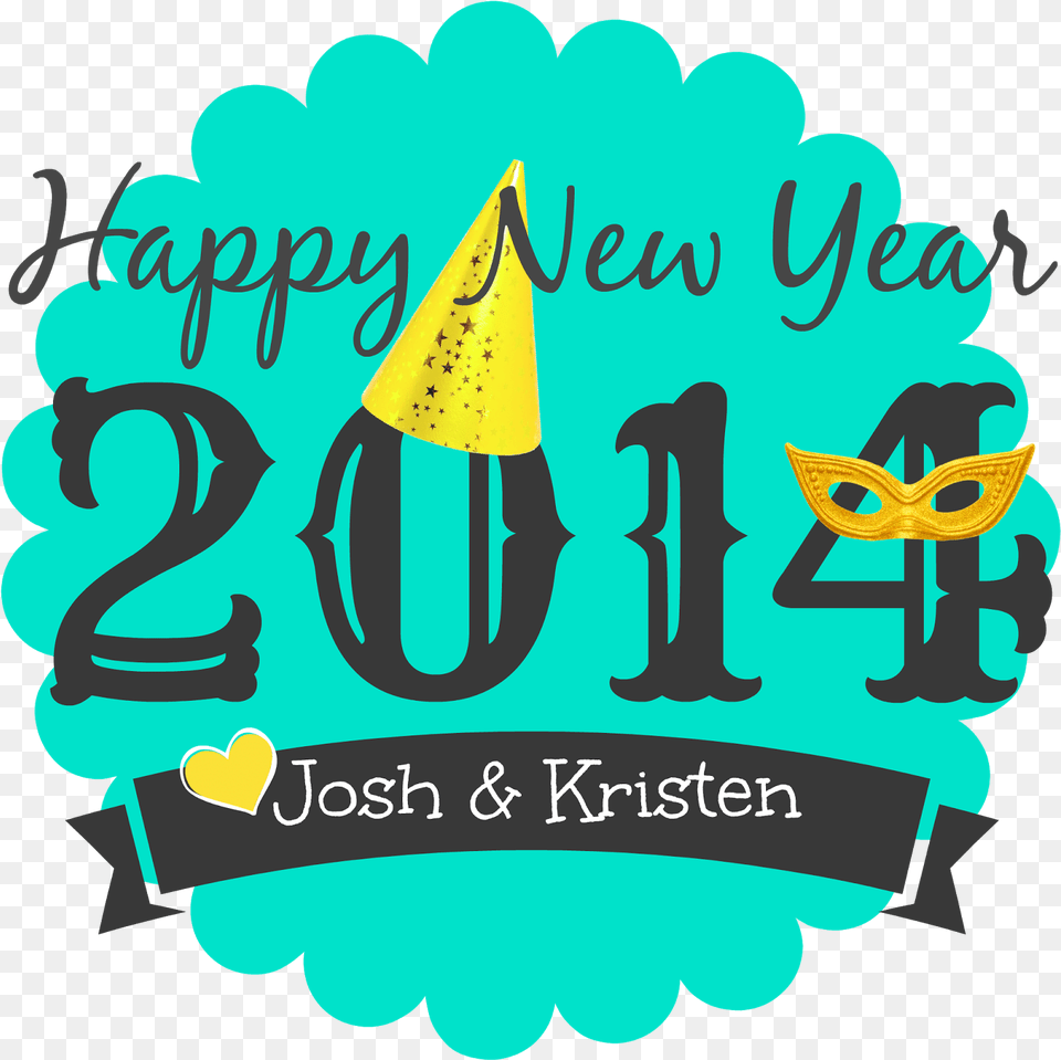 Happy New Year 2014 From Arrows And Applesauce Happy Birthday, Clothing, Hat, Person, Party Hat Png Image