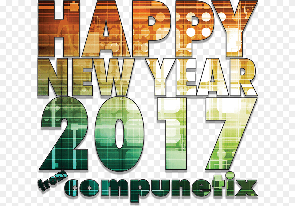Happy New Year 2017 From Compunetix Compunetix Graphic Design, Advertisement, Poster, Art, Graphics Free Png