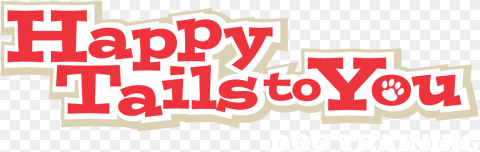 Happy Tails To You Dog Training, Banner, Text, Sticker, Scoreboard Free Png