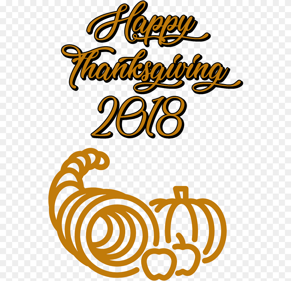 Happy Thanksgiving 2018 Cornucopia Thanksgiving 2018 Clip Art, Text, Book, Publication Png Image