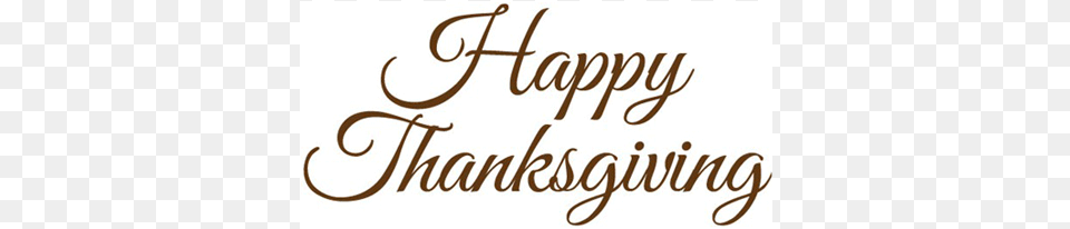 Happy Thanksgiving Be Thankful Be Joyful And Remember Happy Thanksgiving Logo Transparent, Calligraphy, Handwriting, Text, Dynamite Free Png Download