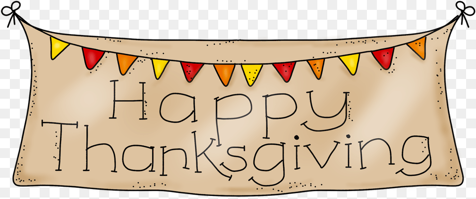 Happy Thanksgiving Clipart Thanksgiving Clipart Transparent Background, Banner, Cushion, Home Decor, Text Free Png