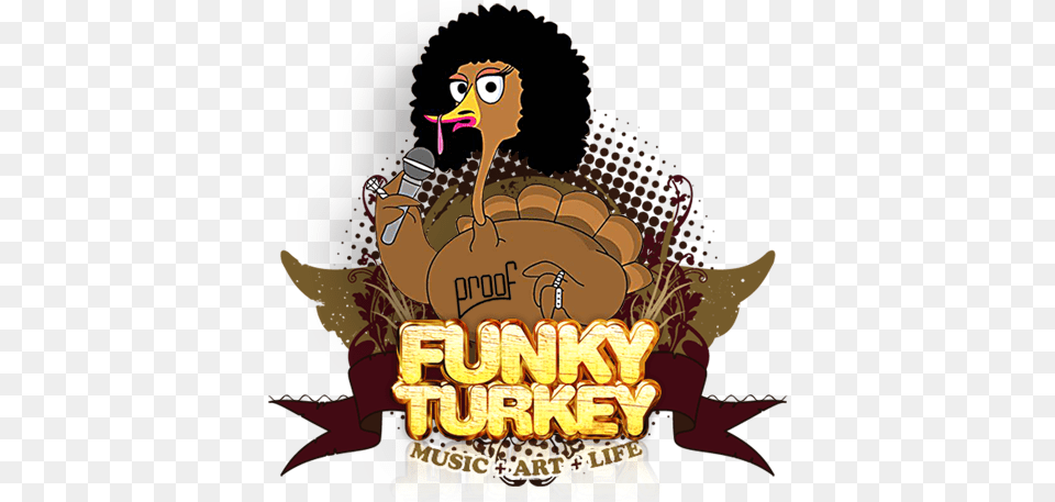 Happy Thanksgiving Funky Turkey, Advertisement, Adult, Female, Person Free Png