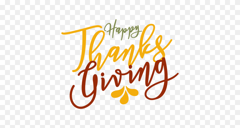 Happy Thanksgiving Greetings Badge, Calligraphy, Handwriting, Text, Dynamite Png Image