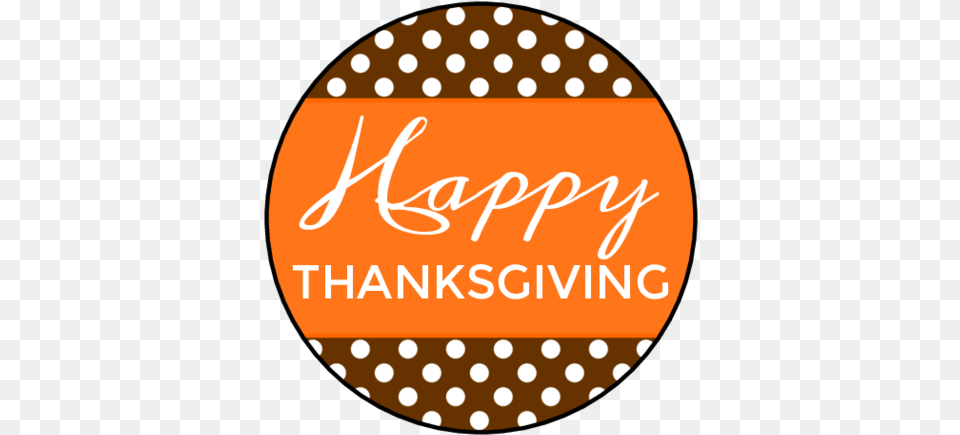 Happy Thanksgiving Polka Dot Label Happy Thanksgiving Facebook, Pattern, Home Decor, Food, Ketchup Free Png