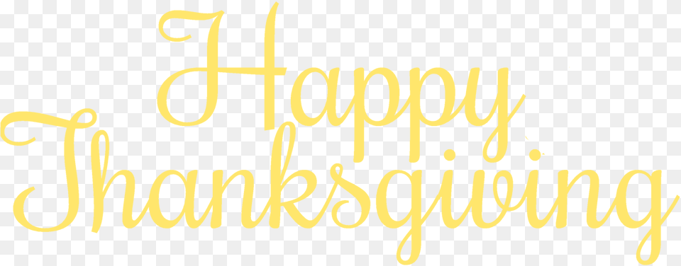 Happy Thanksgiving Type Thanksgiving Banners, Text, Calligraphy, Handwriting Png