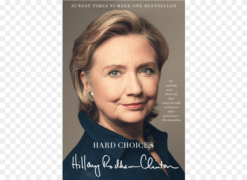 Hard Choices Hillary Rodham Clinton Hillary Rodham Clinton New Memoir, Accessories, Portrait, Photography, Person Free Transparent Png