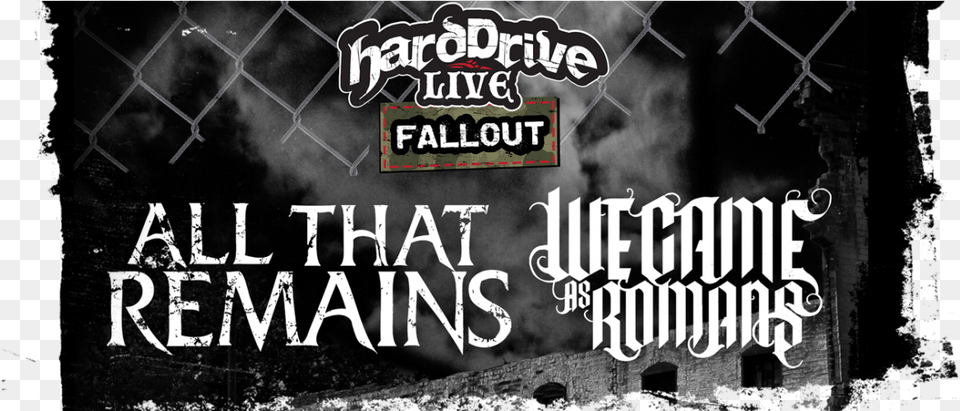 Harddrive Live Fallout Tour We Came As Romans Present Future And Past, Publication, Book, Factory, Architecture Png