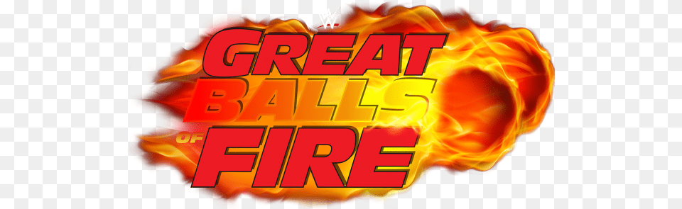 Hardy Boyz Vs Cesaro U0026 Sheamus Feud Wwe Great Balls Of Fire Logo, Flame, Flare, Light, Dynamite Free Png Download