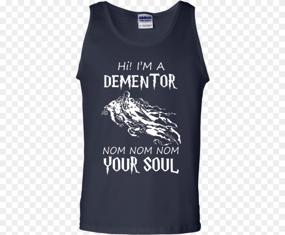 Harry Potter Hi I M A Dementor Nom Nom Nom Your Soul Hi Im A Dementor And I Ll Nomnomnom Your Soul, Clothing, T-shirt, Tank Top, Shirt Free Png Download
