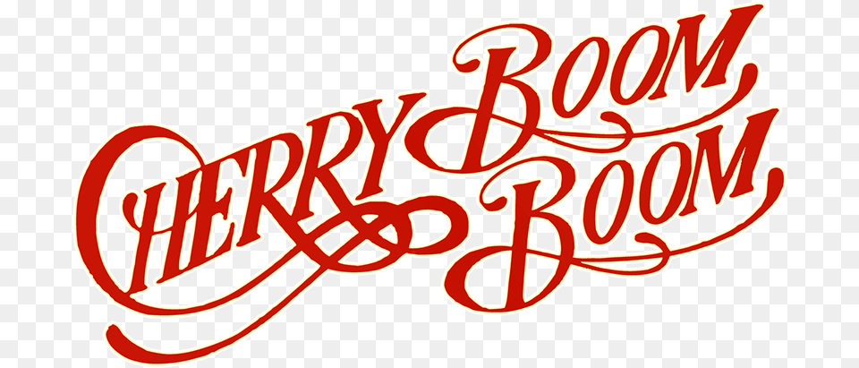 Harvelles Long Beach 9pm Cherry Boom Cherry Play That Funky Music, Text, Handwriting, Dynamite, Weapon Free Png