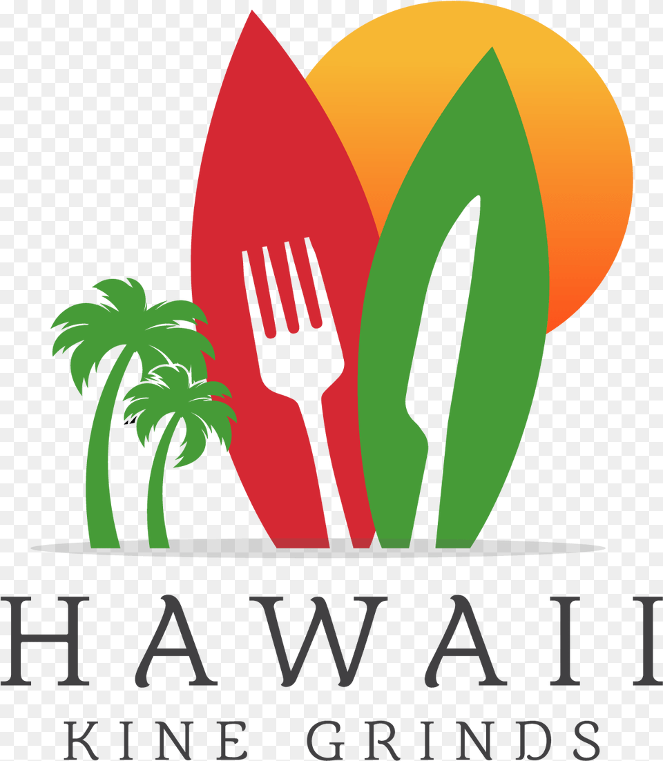 Hawaii Kine Grinds Graphic Design, Cutlery, Fork, Advertisement Png Image