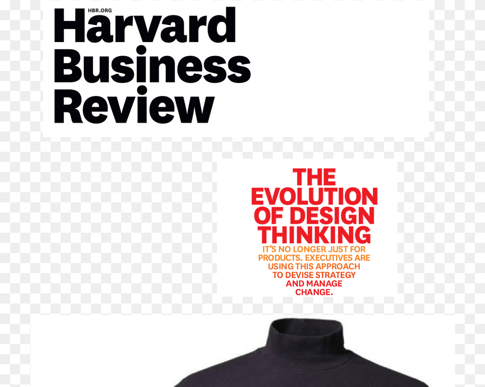 Hbr On Design Thinking Harvard Business Review Design Thinking, Advertisement, Poster, Clothing, T-shirt Png Image