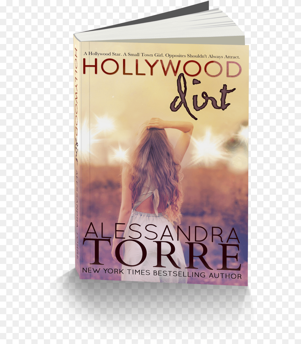 Hd 3d Hollywood Dirt Alessandra Torre Ebook, Book, Novel, Publication, Person Free Png