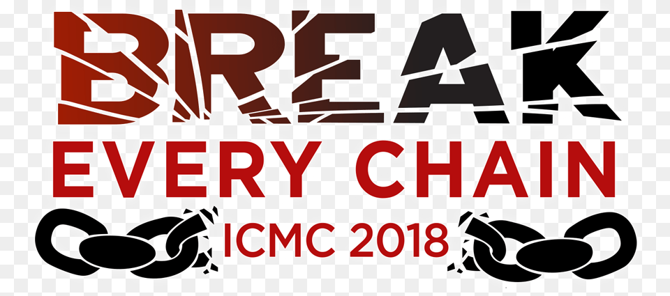Hd Every Chain Icmc Break Every Chain Icmc, Sticker, Text, Dynamite, Weapon Free Png Download