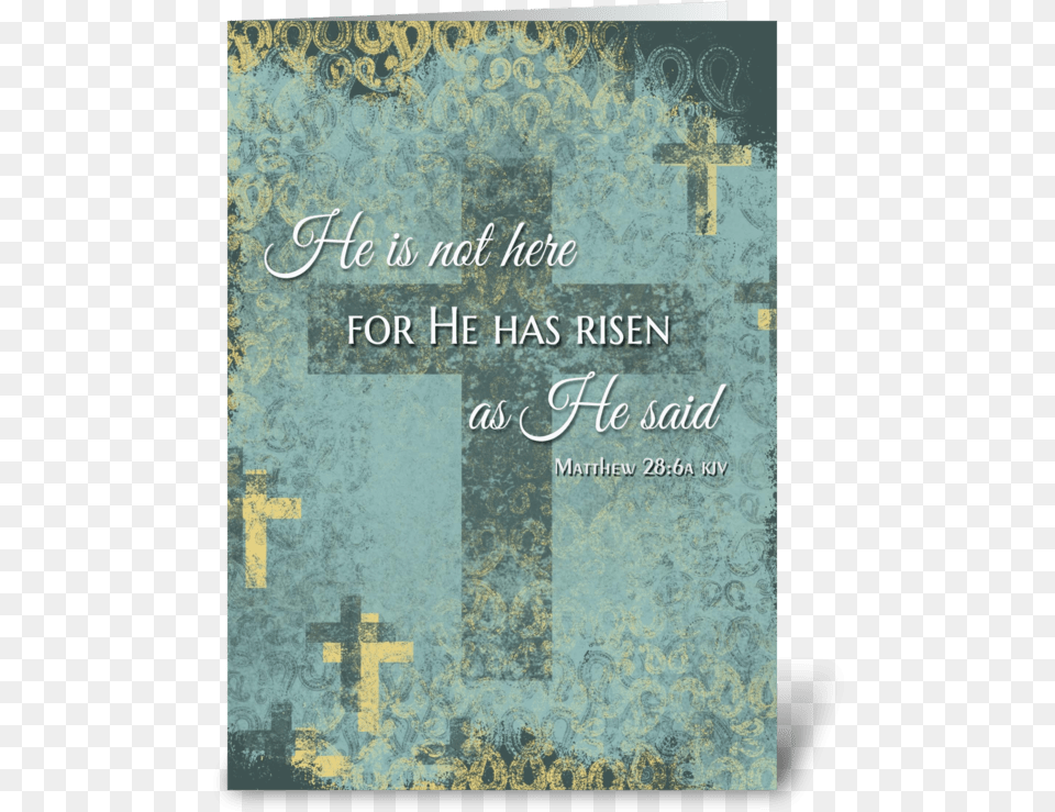 He Is Risen Easter Cross Amp Bible Verse Greeting Card Christmas Card, Book, Publication, Symbol Free Png