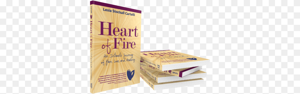Heart Of Fire Heart Of Fire An Intimate Journey Of Pain Love And, Book, Publication, Advertisement, Poster Free Png Download