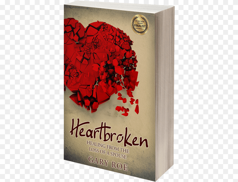 Heartbroken Healing From The Loss Of A Spouse, Book, Publication, Flower, Plant Free Png Download
