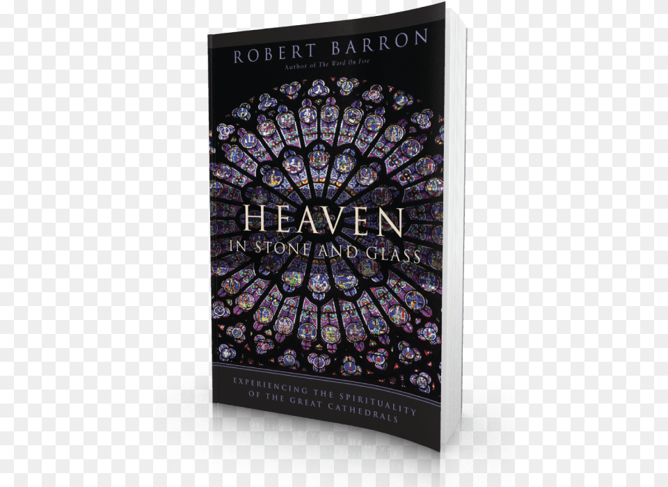 Heaven In Stone And Glass Heaven In Stone And Glass Experiencing The Spirituality, Art, Book, Publication Png