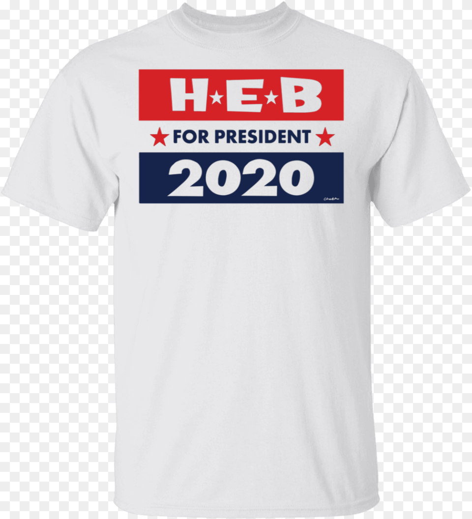 Heb For President 2020 Shirt College Basketball T Shirts, Clothing, T-shirt Png