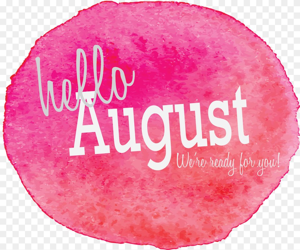 Hello August Hello August Transparent Background, Birthday Cake, Petal, Home Decor, Food Png Image