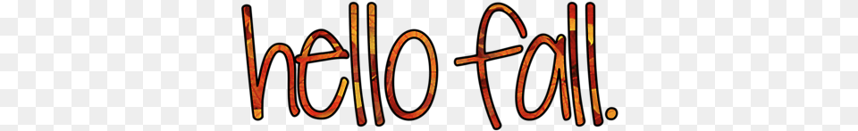 Hello Fall Hello Fall, Text, Handwriting Png Image