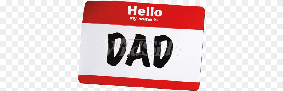 Hello My Name Is Dad, License Plate, Transportation, Vehicle, Text Free Png