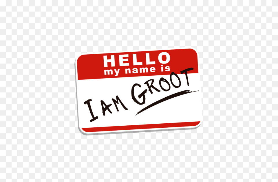 Hello My Name Is I Am Groot You Said It Yourself Bitch, Sticker, Text, First Aid Free Transparent Png