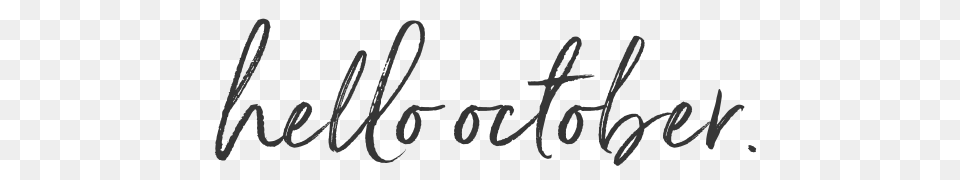 Hello October, Handwriting, Text Png Image