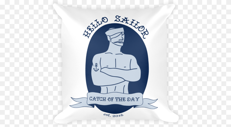 Hello Sailor Catch Of The Day Pillow Throw Pillow, Cushion, Home Decor, Bag, Person Free Png