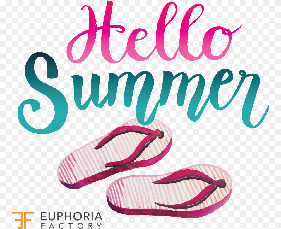 Hello Summer, Clothing, Flip-flop, Footwear, Shoe Png