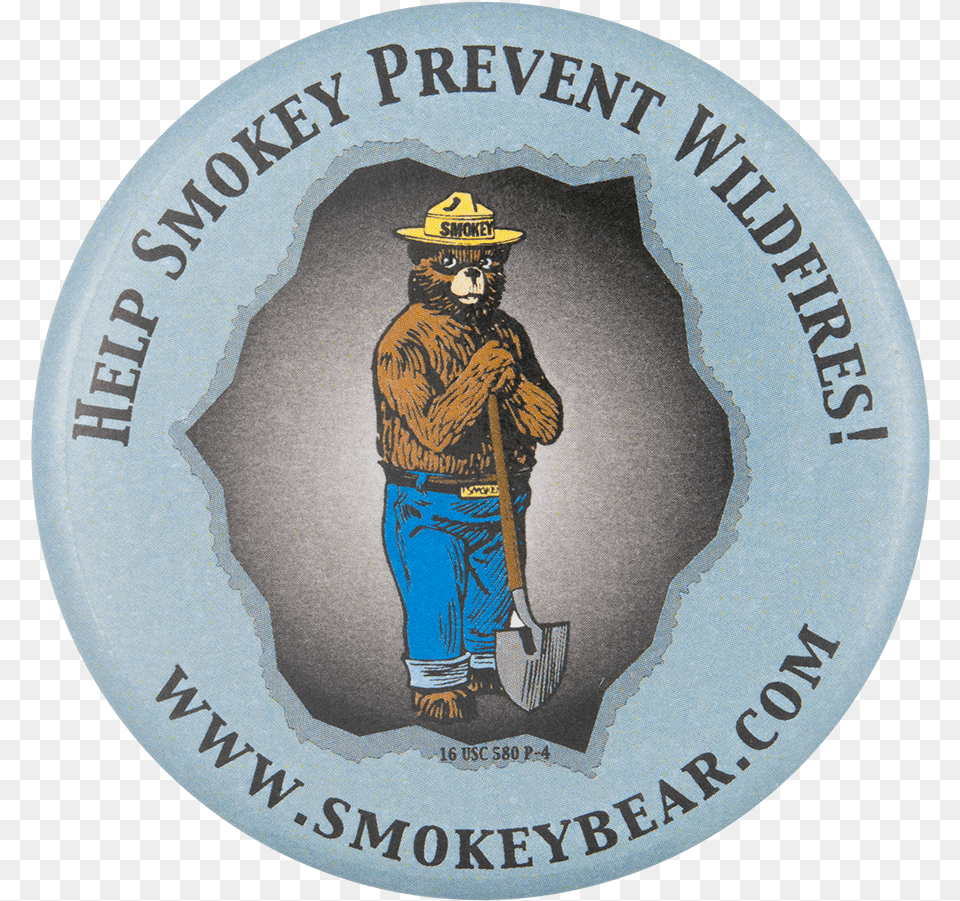 Help Smokey Prevent Wildfires Smokey Bear Only You Can Prevent Wild Fires 25quot Button, Badge, Logo, Symbol, Adult Png