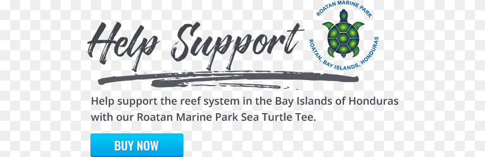 Help Support The Reef System In The Bay Islands Of Roatn Marine Park, Logo, Text Free Png