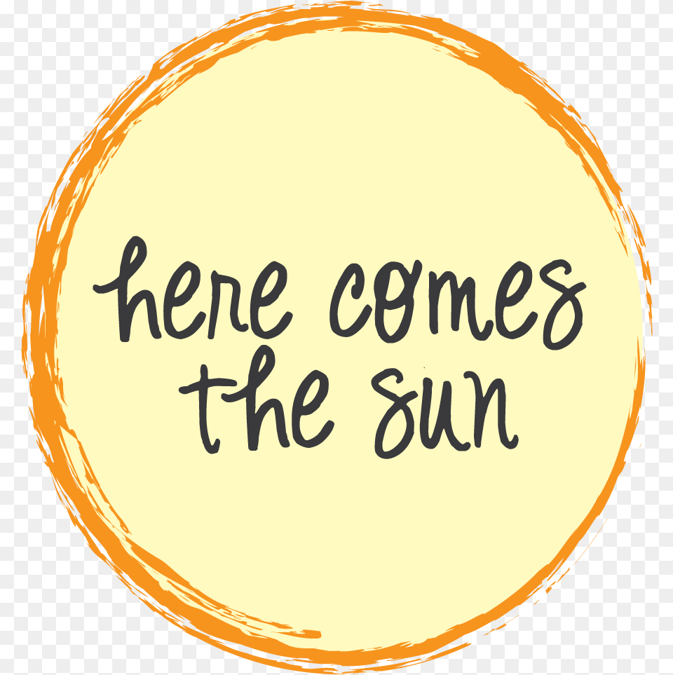 Here Comes The Sun Graphic Hd Ann Voskamp Quotes, Text, Handwriting, Astronomy, Moon Free Transparent Png