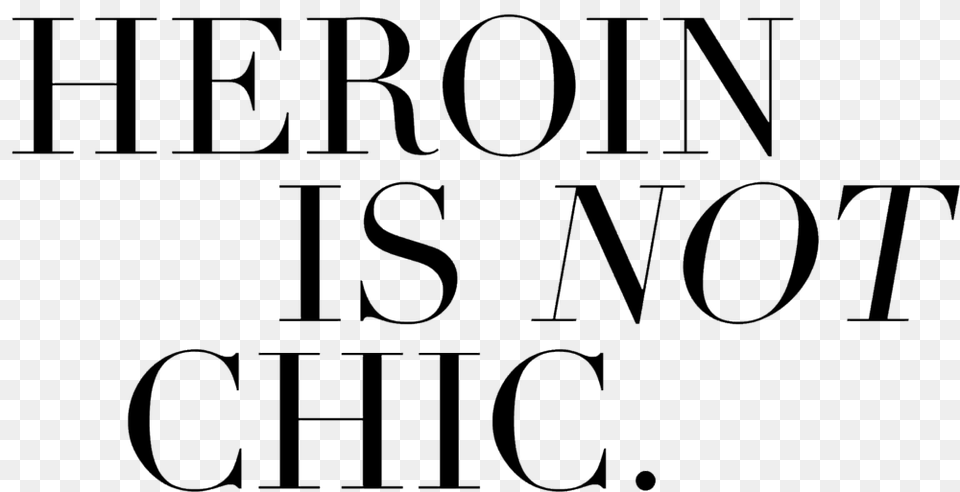 Heroin Is Not Chic, Text, Number, Symbol Free Transparent Png