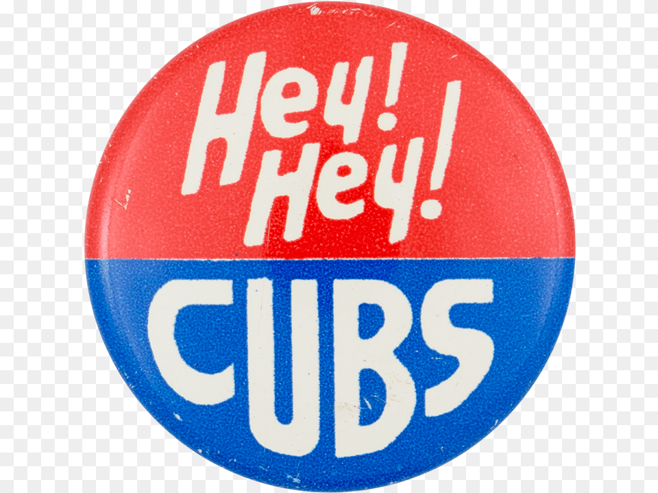 Hey Hey Cubs Chicago Button Museum Cubs Hey Hey Logo, Badge, Symbol Png