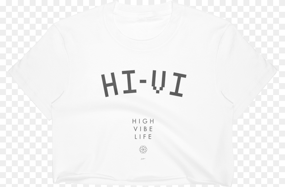 Hi Vi High Vibe Life Crop Top Shirt, Clothing, T-shirt Free Png