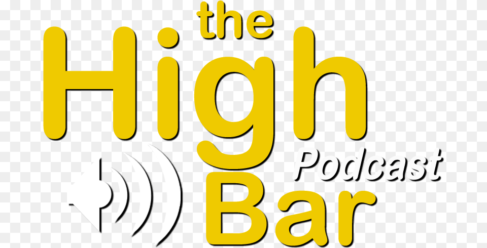 High Bar Podcast Logo Podcast, Text, Symbol Png