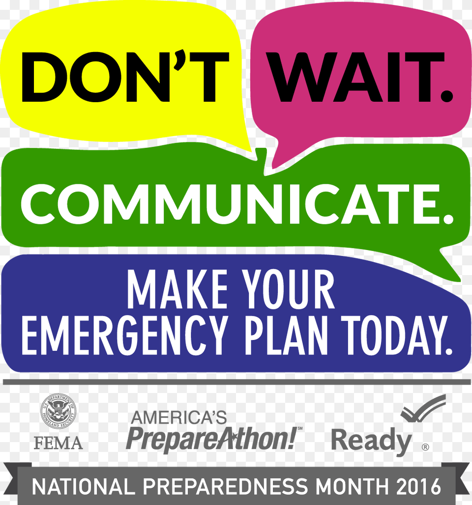 High Resolution Image Dont Wait Communicate Make Your Emergency Plan Today, Advertisement, Poster, Text Free Transparent Png