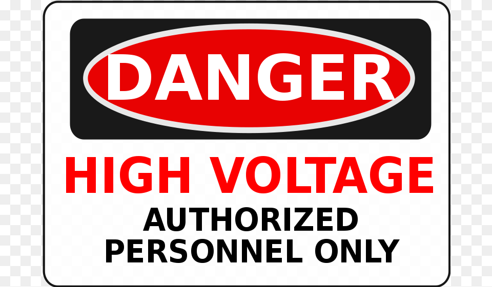 High Voltage Authorized Personnel Only Clipart Will Kill For My Daughter, Sign, Symbol, First Aid Png