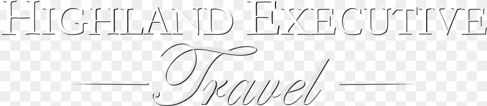 Highland Executive Travel Calligraphy, Text, Handwriting Png