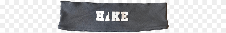 Hike On With This Moisture Wicking Headband Label, Accessories, Belt, Weapon, Blackboard Free Transparent Png