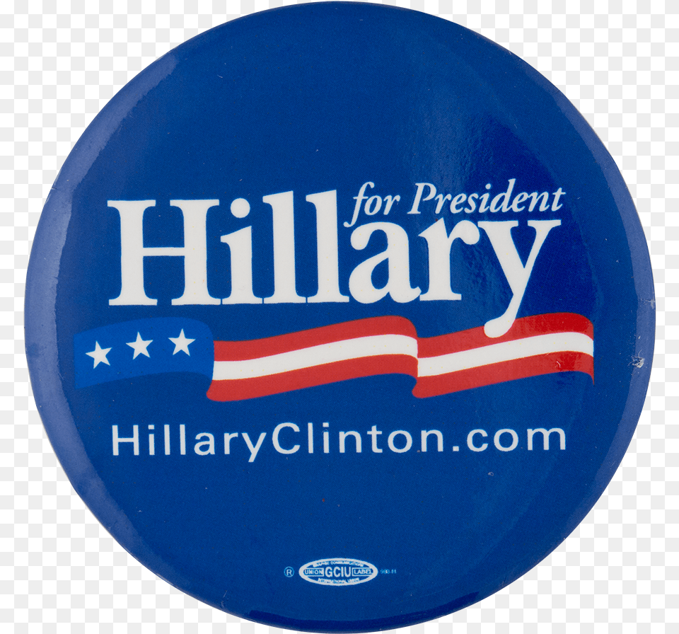 Hillary For President Political Button Museum Circle, Badge, Logo, Symbol Free Png