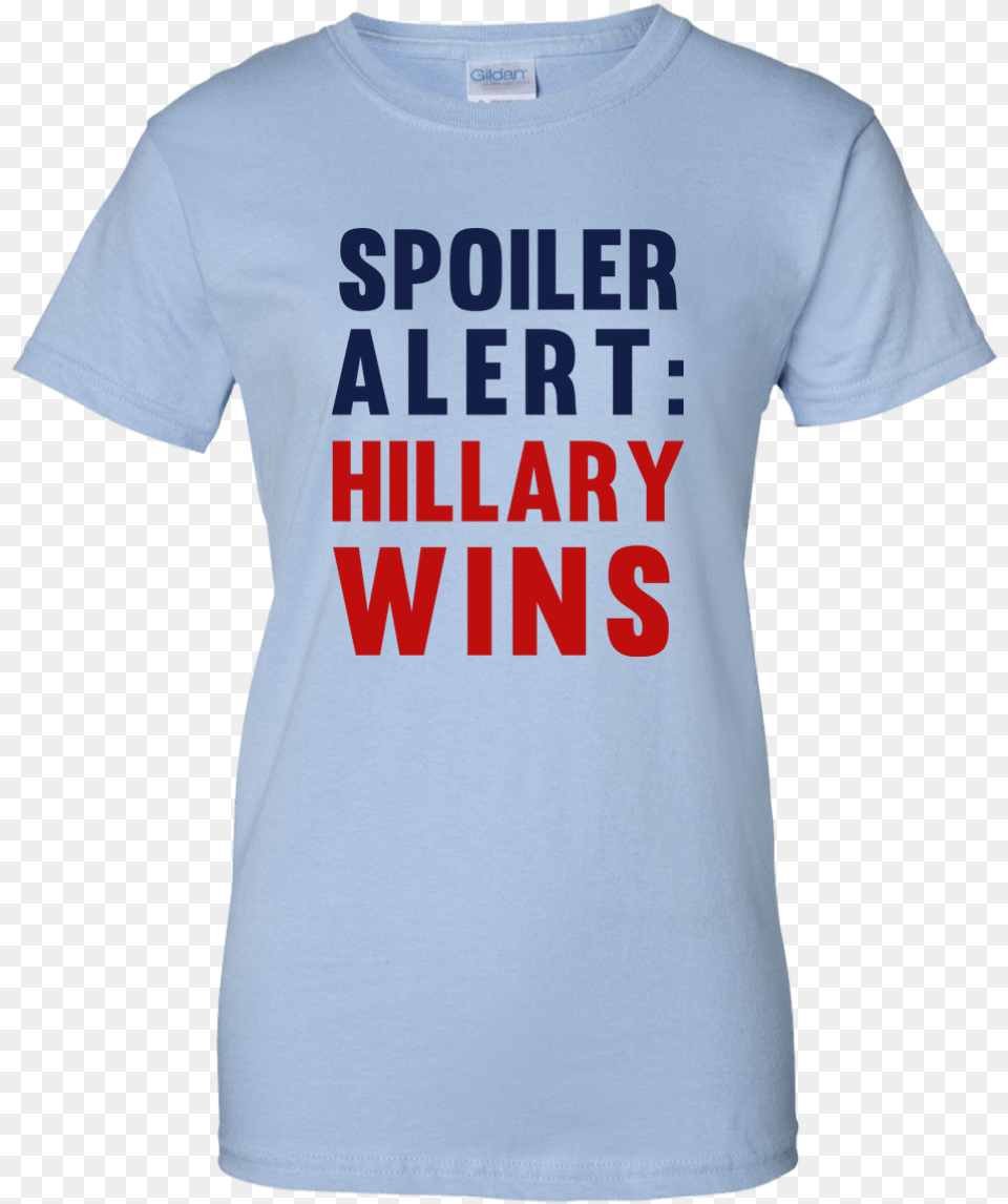 Hillary Wins Shirt Hoodies Active Shirt, Clothing, T-shirt Png Image