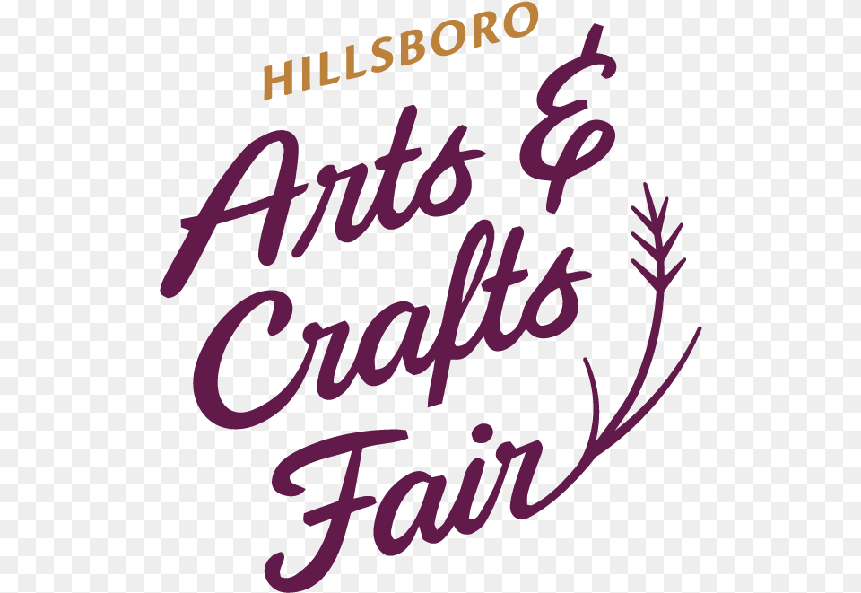 Hillsboro Arts Amp Crafts Fair Hillsboro Arts And Crafts Fair, Text, Handwriting Free Png Download