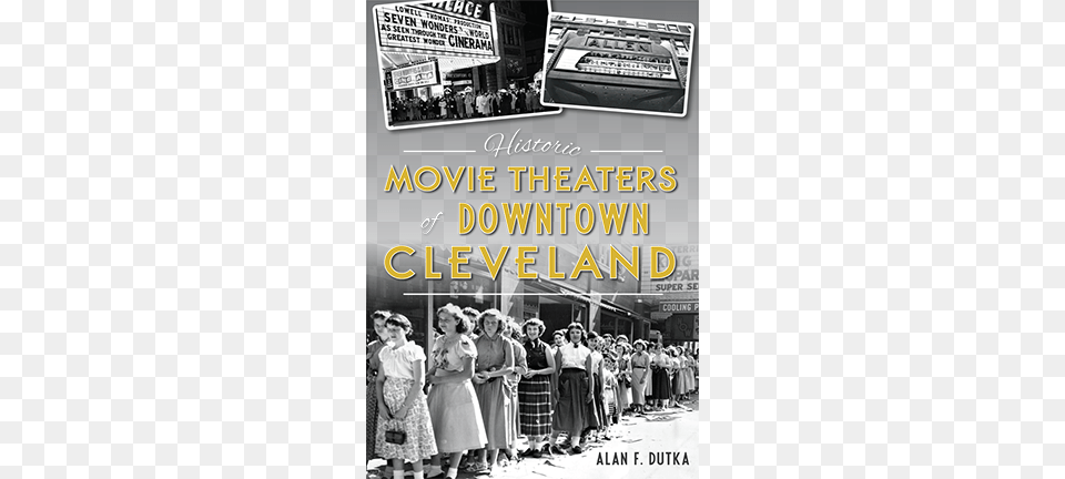 Historic Movie Theaters Of Downtown Cleveland, Poster, Advertisement, Girl, Person Free Transparent Png