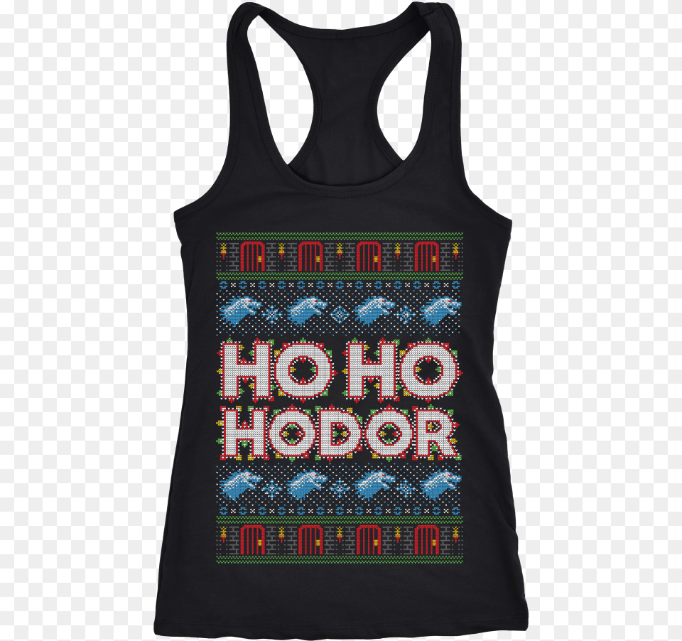 Ho Ho Hodor Saw Mommy Kissing Uncle Jaime, Clothing, Tank Top, Vest Free Png Download
