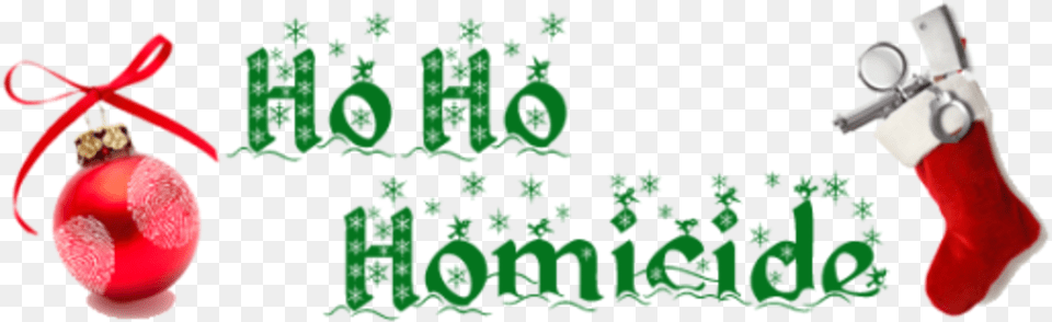 Ho Ho Homicide Holiday Murder Mystery, Christmas, Christmas Decorations, Festival, Clothing Free Transparent Png